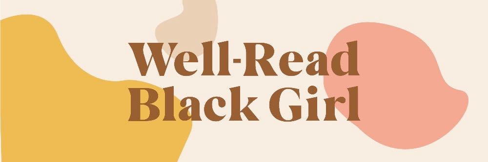 Well-Read Black Girl Virtual Festival Featuring Black Writers