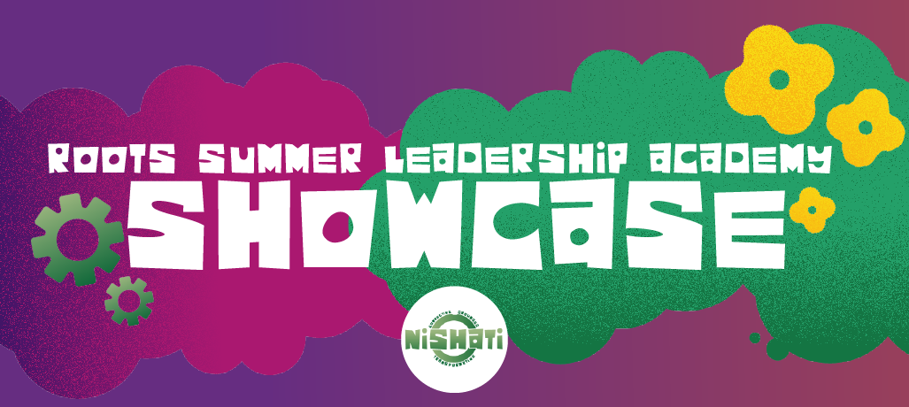 Roots Summer Leadership Showcase