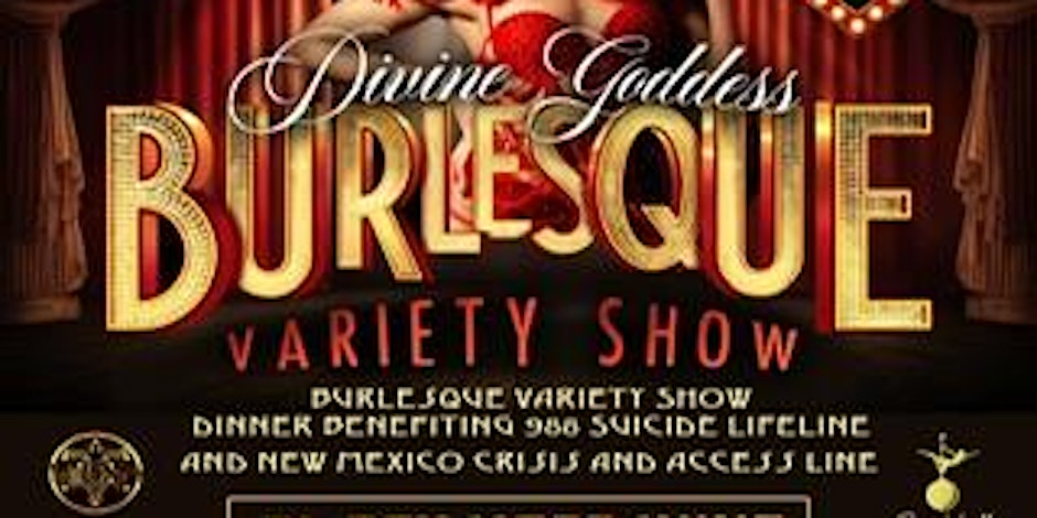 Divine Goddess Burlesque Variety Show and Benefit