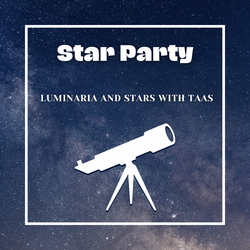 Luminaria Walk and Star Party