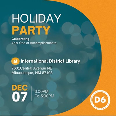 District 6 Community Holiday Party