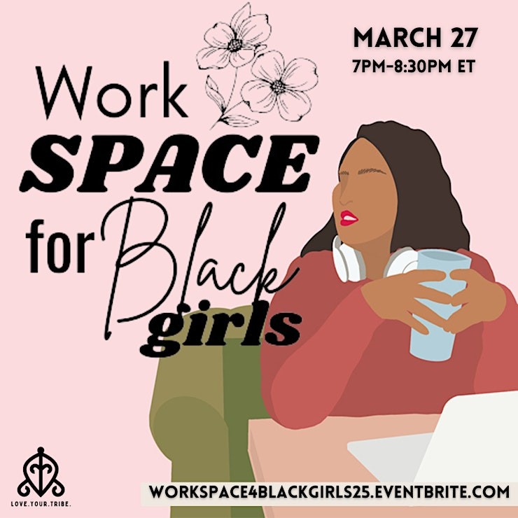 Workspace for Black Girls: Nurturing Growth, Healing, and Empowerment
