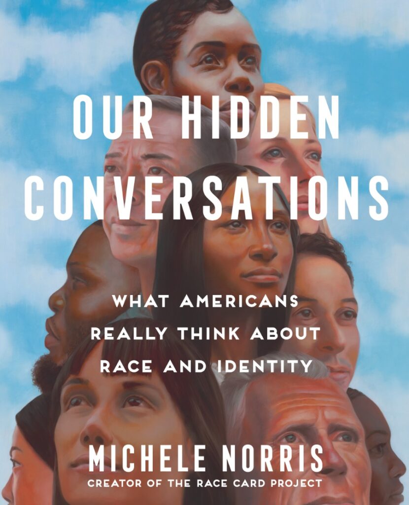Michele Norris: Our Hidden Conversations book talk