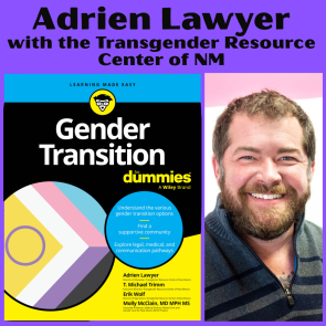 Adrien Lawyer & the TGRCNM: Gender Transition for Dummies signing