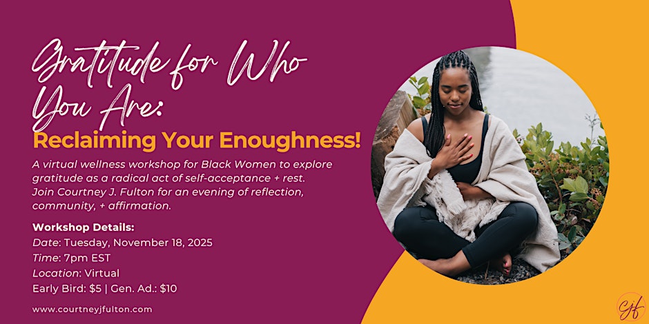 Gratitude for Who You Are: Reclaiming Your Enoughness