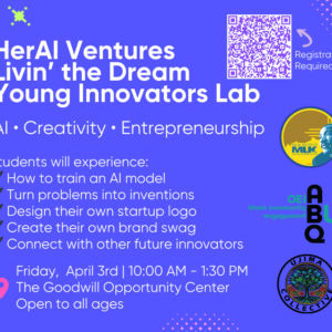 Livin’ the Dream Young Innovators Lab