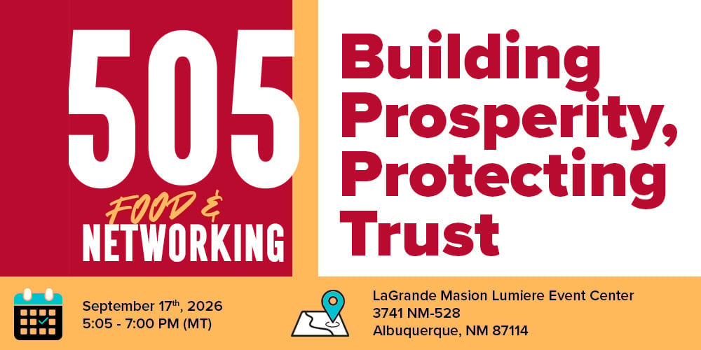 505 Networking Event- Building Prosperity and Protecting Trust